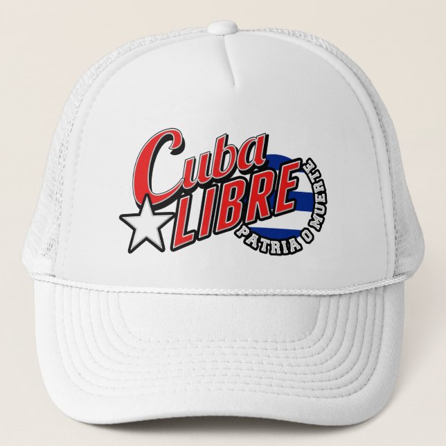 Cuba Libre Motto Trucker Hat (Front)