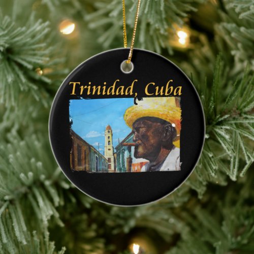 Cuba _ Trinidad Cuban Cigar Art Ceramic Ornament