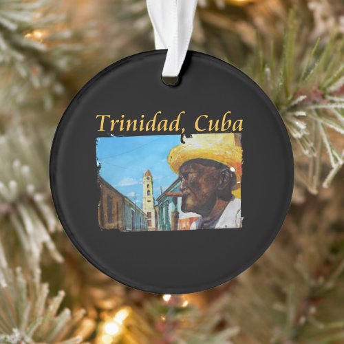 Cuba _ Trinidad Cuban Cigar Art Ornament