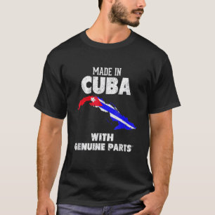 Cuba With Genuine Parts Cuban Pride T-Shirt