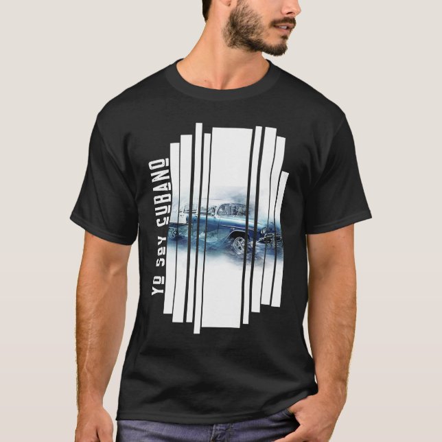 CUBA YO SOY CUBANO  SUMMER RETRO CAR CUBAN STYLE T-Shirt (Front)