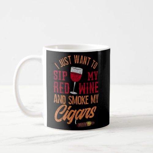 Cuban Cigar Wine Fan I Red Wine Vino Smoking Cigar Coffee Mug