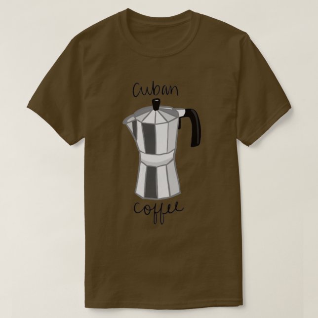 Cuban Coffee Maker  T-Shirt (Design Front)
