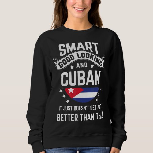 Cuban Flag Native Pride Cuba Cuban Roots Sweatshirt