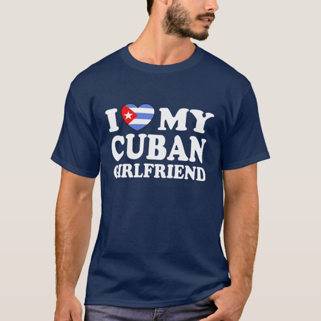 Cuban Girlfriend T-Shirt (Front)
