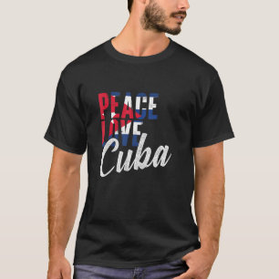 Cuban Peace Love Cuba Women Cubanita Cuban Flag T-Shirt