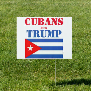 CUBANS for TRUMP Sign