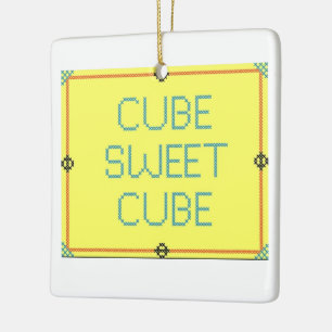 Cube Sweet Cube   Work Place Humor Ceramic Ornament