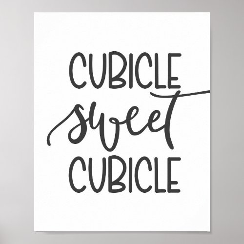 Cubicle sweet cubicle _ Office wall decor