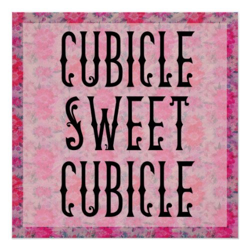 Cubicle Sweet Cubicle Poster