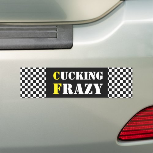 Cucking Frazy black and white checkerboard Car Magnet