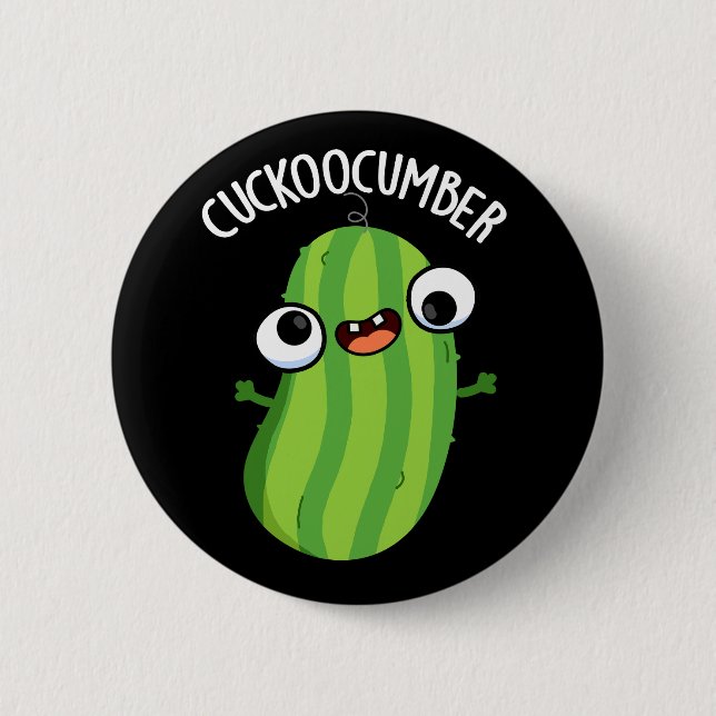 Cuckoocumber Funny Veggie Cucumber Pun Dark BG Button (Front)