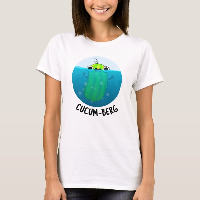 Cucum-berg Funny Cucumber Pun  T-Shirt (Front)