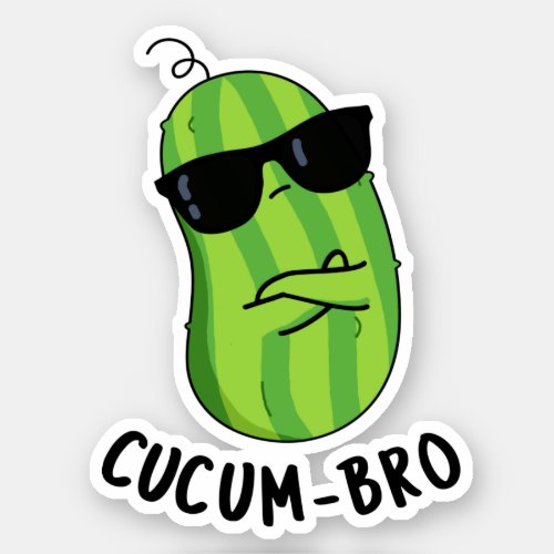 Cucum_bro Funny Cucumber Puns Sticker