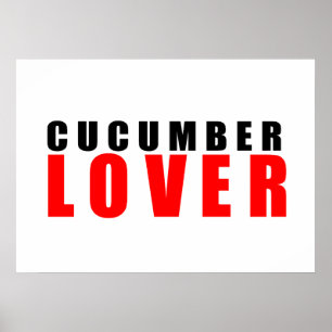 Cucumber lover poster