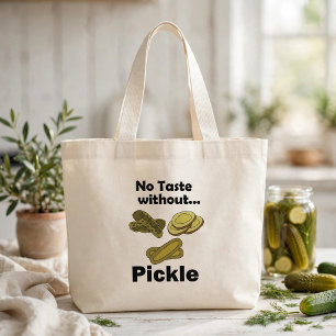 Cucumber Pickles No Taste Without Pickle Large Tote Bag