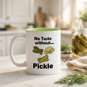 Cucumber Pickles No Taste Without Pickle  Two-Tone Coffee Mug
