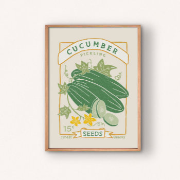 Cucumber (pickling) Seed Packet Poster by Low_Star_Studio at Zazzle