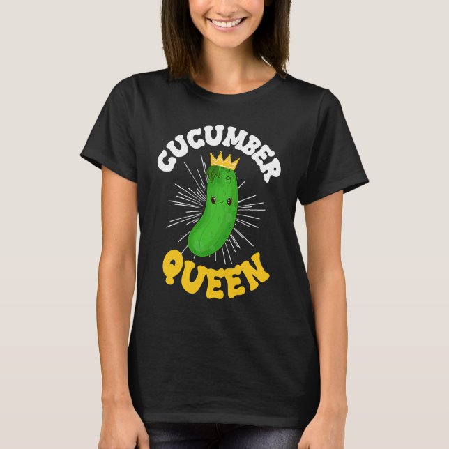 Cucumber Queen Fruit Vegetable Mother's Day Garden T-Shirt (Front)