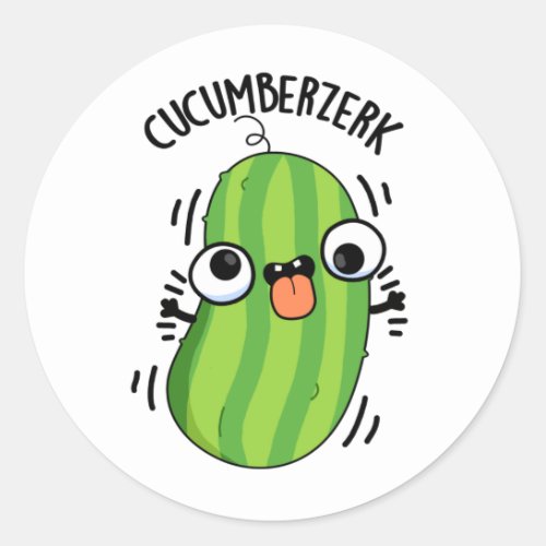 Cucumberzerk Funny Berzerk Veggie Cucumber Pun Classic Round Sticker