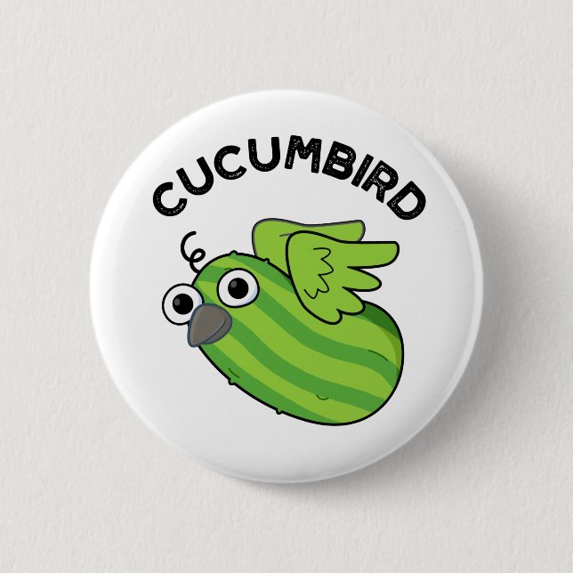 Cucumbird Funny Veggie Cucumber Pun  Button (Front)