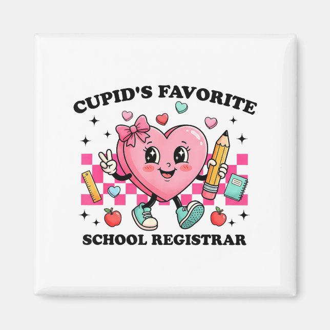 Cud’s Favorite School Registrar Valentines Funny C Magnet (Front)