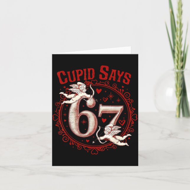 Cud Says 67 Funny 6 7 Six Seven Meme Slang Valenti Card (Front)