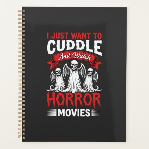 Cuddle and Watch Horror Movies Skeleton Halloween Planner