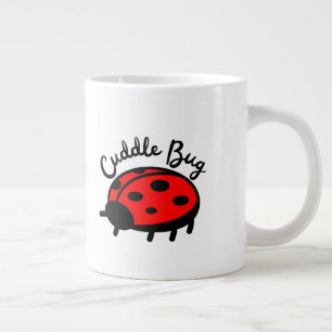 Cuddle Bug Ladybug Cute & Cozy Design Giant Coffee Mug