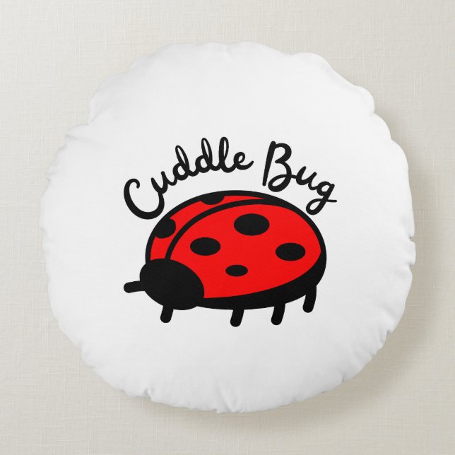 Cuddle Bug Ladybug | Cute & Cozy Design Round Pillow (Front)