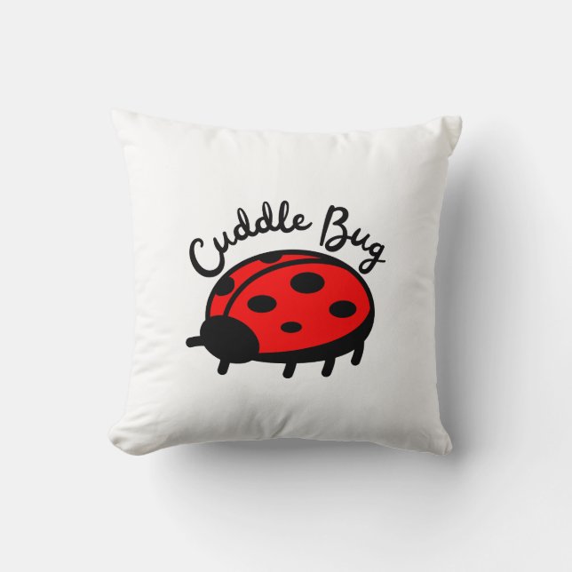 Cuddle Bug Ladybug | Cute & Cozy Design Throw Pillow (Front)
