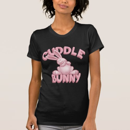 Cuddle Bunny _pink T_Shirt
