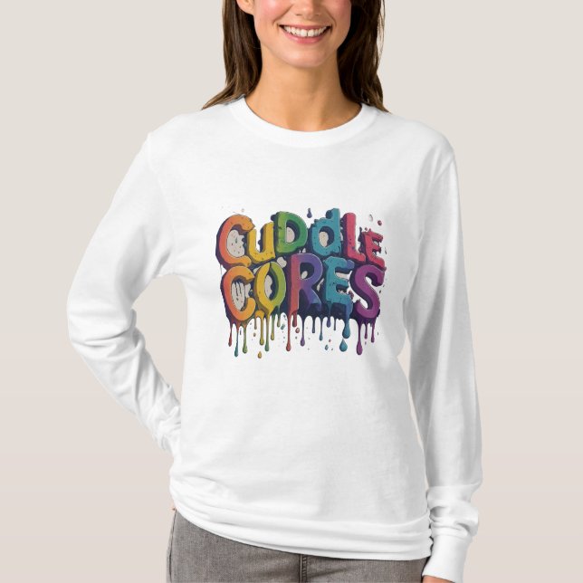 "Cuddle Cores."    T-Shirt (Front)