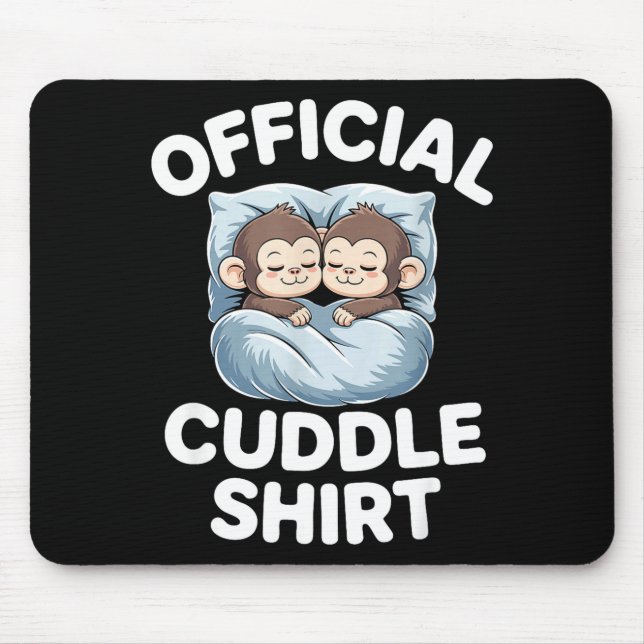 Cuddle Shirt Cute Sleepy Monkey Couple  Mouse Pad (Front)