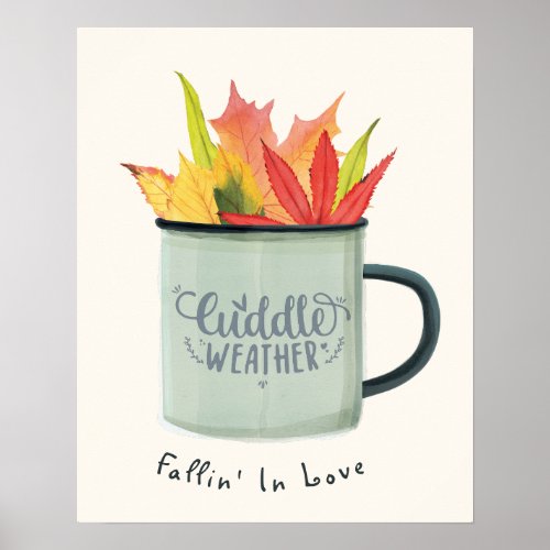 Cuddle Weather Watercolor Fall Leaves Autumn Poster