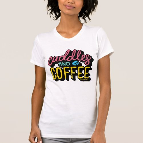 Cuddles  Coffee _  GraphicLoveShop T_Shirt