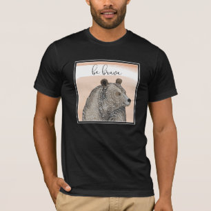 Cuddlies Bear Be Brave T-Shirt