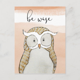 Cuddlies Owl   Be Wise Postcard