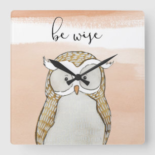 Cuddlies Owl   Be Wise Square Wall Clock