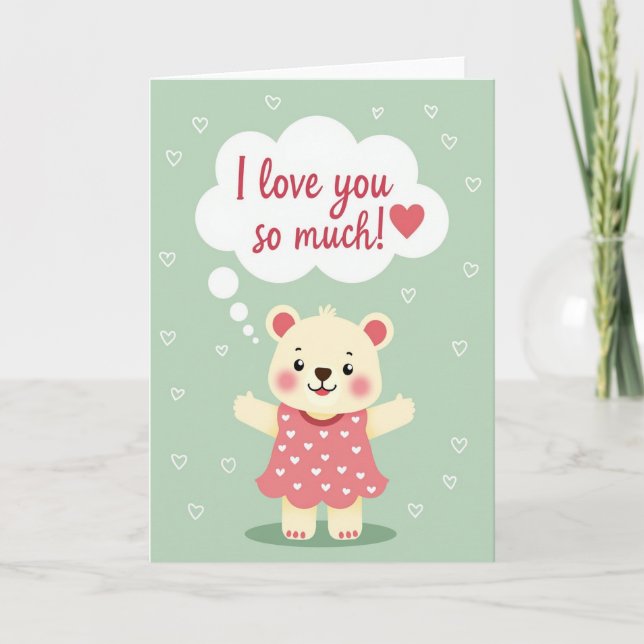 Cuddly Bear I Love You Card (Front)