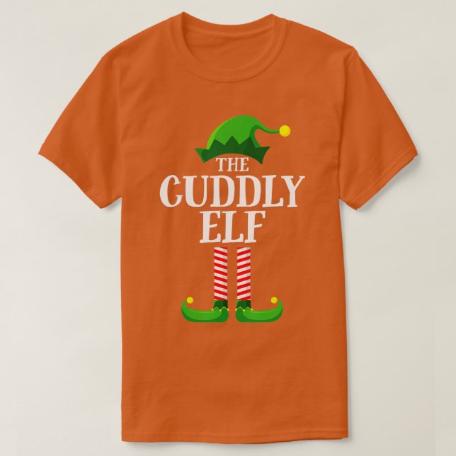 Cuddly Elf Matching Family Group Christmas Party T-Shirt (Design Front)