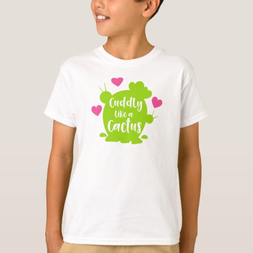 Cuddly Like A Cactus Cacti Succulent Hearts T_Shirt