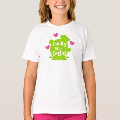 Cuddly Like A Cactus Cacti Succulent Hearts T_Shirt
