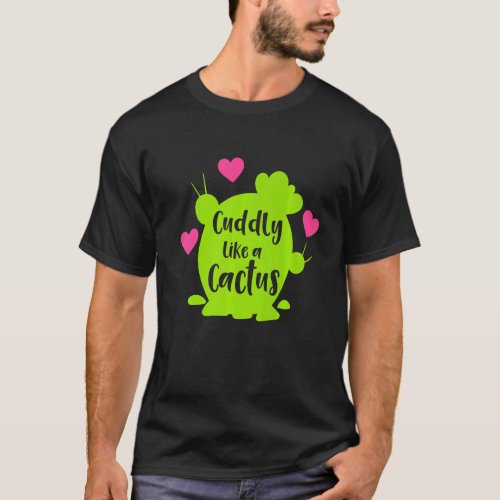 Cuddly Like A Cactus Pink Hearts Women And Girls B T_Shirt