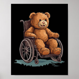 Cuddly Teddy Bear In A Wheelchair Outfit For Boys Poster