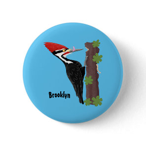 Cue funny Pileated woodpecker cartoon illustration Button