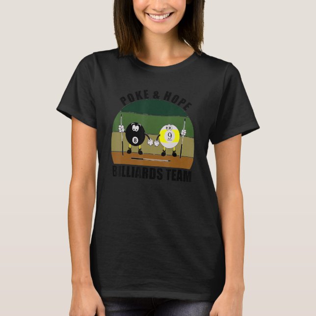 Cue Sports Pool Billiards Team Poke & Hope Billiar T-Shirt (Front)