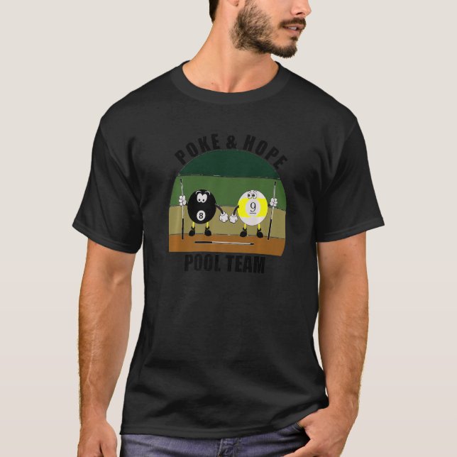 Cue Sports Pool Billiards Team Poke & Hope Pool Pr T-Shirt (Front)