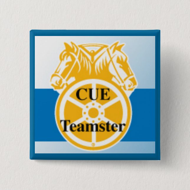CUE Teamster Button (Front)