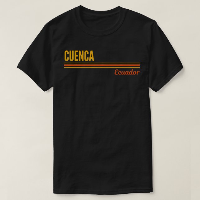 Cuenca Ecuador  T-Shirt (Design Front)